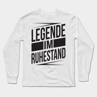 Legende im ruhestand (black) Long Sleeve T-Shirt